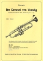 Der Carneval von Venedig Bravour- Variationen für Solotrompete und Blasmusik,   Partitur und 53 Stimmen