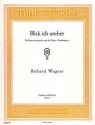 Blick' ich umher WWV 70 fr Bariton und Klavier