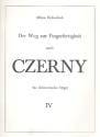 DER WEG ZUR FINGERFERTIGKEIT NACH CZERNY FUER ELEKTRONISCHE ORGEL IV