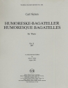 Humoresques Bagatelles op.11 for piano
