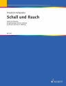 Schall und Rauch: Lieder und Chansons des gleichnamigen Berliner Kabar für Gesang und Klavier
