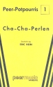 Cha-Cha Perlen: Potpourri fr Salonorchester