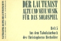 Aus dem Tabulaturbuch des Christophorus Herholder fr Laute