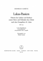 Lukas-Passion SWV480 fr Soli (TB) Chor und Instrumente Partitur (dt)