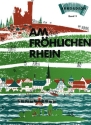 Am fröhlichen Rhein Band 3: Sammlung neuer Rheinlieder für Akkordeon
