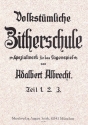 Volkstmliche Zitherschule Band 3 fr Konzertzither