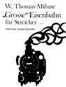Groe Eisenbahn fr 4 Violine und 2 Celli Partitur und 6 Stimmen