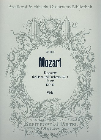 Konzert Es-Dur Nr.3 KV447 für Horn und Orchester Viola