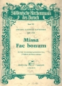Missa fac bonum fr Soli (SATB), gem Chor und Instrumente Partitur (la)