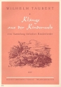 Klnge aus der Kinderwelt  fr mittlere Singstimmel und Klavier (dt)