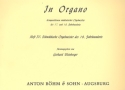 In organo Band 4 - Schwbische Orgelmeister des 18. Jahrhunderts fr Orgel