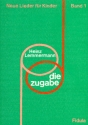 Die Zugabe Band 1  Liederheft