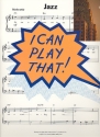 I can play that: Jazz Songbook for piano easy-play piano arrangements