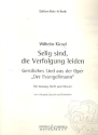 Selig sind die Verfolgung leiden aus 'Der Evangelimann' fr tiefe Singstimme und Klavier