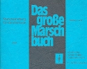 Das groe Marschbuch fr Blasorchester Tenorhorn 1