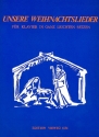 Unsere Weihnachtslieder fr Klavier (mit Text) (leicht arrangiert)