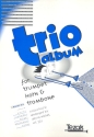 Trio-Album fr junge Blechblser Stcke fr Trompete, Horn, Posaune Partitur und 3 Stimmen