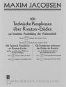 100 technische Paraphrasen ber Kreutzer-Etden: Band 1a fr Violine