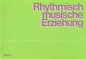 Rhythmisch-musische Erziehung Band 1 Lehrerheft mit Elternblttern