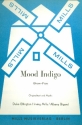 Mood indigo: Slow-Fox fr Gesang und Klavier Einzelausgabe (en)