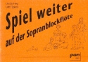 Spiel weiter auf der Sopranblockflte