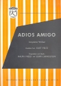 Adios Amigo: Einzelausgabe