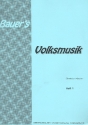 Bauers Volksmusik Band 1 fr Blasorchester Partitur