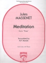 Meditation from Thais for violin and piano Marsick, M.P., arr.