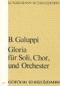 Gloria fr Soli, Chor, Orchester und Orgel Partitur