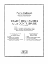 TRAITE DES GAMMES A LA CONTREBASSE A 4 ET 5 CORDES 2E CYCLE, A, DE LA GAMME SIMPLE A LA GAMME EN ...BV