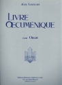 Livre oecumnique pour orgue