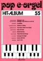 POP E-ORGEL HIT-ALBUM BAND 55