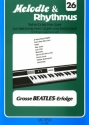 Groe Beatles-Erfolge: fr E-Orgel / Keyboard