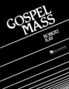 Gospel Mass for mixed chorus and band score (en)