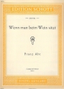 Wenn man beim Wein sitzt op.204,3 fr Bariton und Klavier (dt)