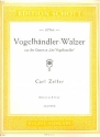 Walzer aus Der Vogelhndler fr Klavier