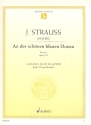 An der schnen blauen Donau op. 314 fr Koloratursopran und Klavier