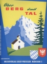 ber Berg und Tal Eine Auswahl beliebter Melodien aus Bayern und Tirol fr Akkordeon