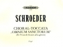 Omnium sanctorum Choral-Toccata fr Orgel