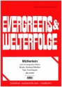 Mtterlein: Lied und Langsamer Walzer Einzelausgabe (dt)