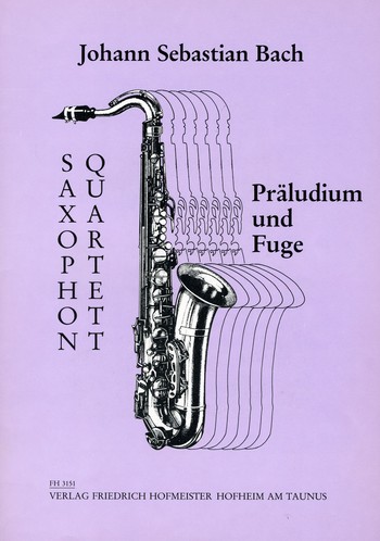 Präludium und Fuge für 4 Saxophone Partitur und Stimmen