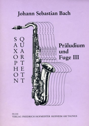 Präludium und Fuge 3 für 4 Saxophone (SATB) Partitur und Stimmen