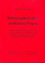 BELEHRUNGSBUCH UEBER MUSIKALISCHE FRAGEN