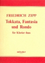 Toccata, Fantasia und Rondo fr Klavier zu 4 Hnden