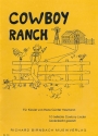 Cowboy Ranch: 10 beliebte Cowboy-Lieder kinderleicht gesetzt für Klavier