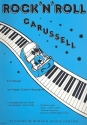 Rock 'n' Roll Carussell: 10 kinderleichte Rock'n'Rolls fr Klavier
