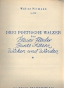 3 poetische Walzer op.182 fr Klavier
