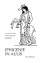 Iphigenie in Aulis Libretto (dt)