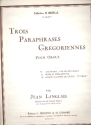 Ave Maria ave maris stella op.5,1 pour orgue 3 paraphrases gregoriennes op.5