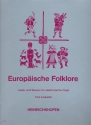 Europische Folklore Lieder und Weisen fr elektronische Orgel